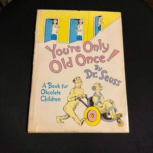 You're Only Old Once! by Dr. Seuss Hardbound Book, Dust Jacket 1986 No Bar Code